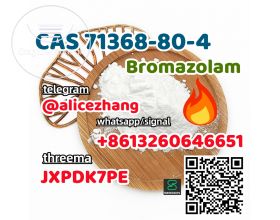 CAS 71368-80-4 Bromazolam safe&fast delivery high quality threema:JXPDK7PE